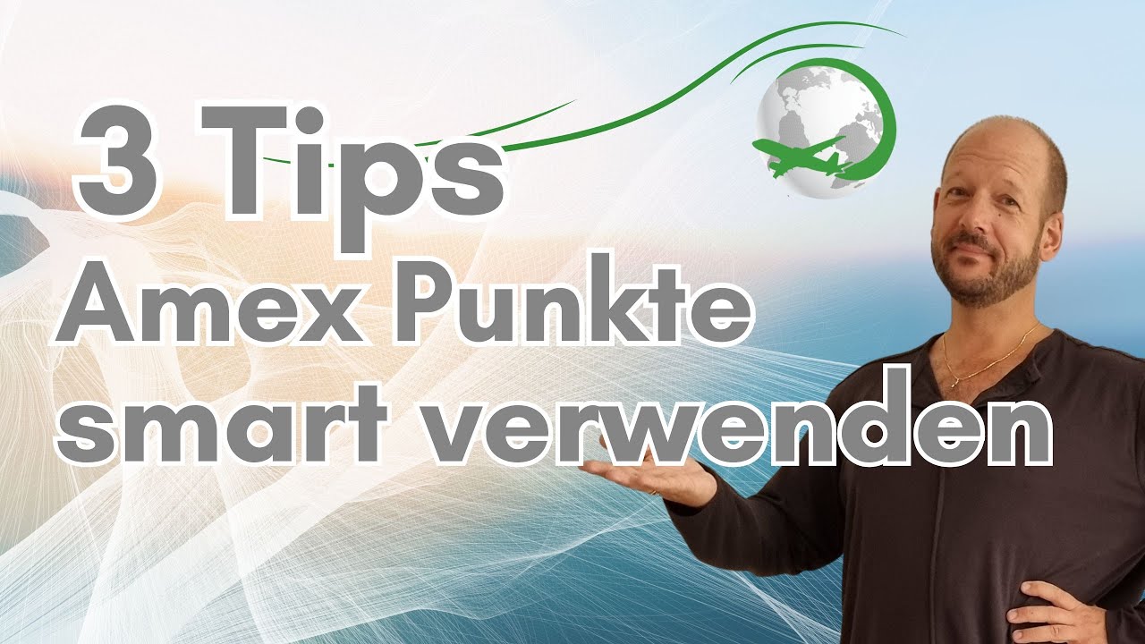Amex Punkte richtig einlösen – die 3 besten Wege 2025