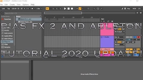 Ableton and Bias FX 2 Tutorial 2020 Update!