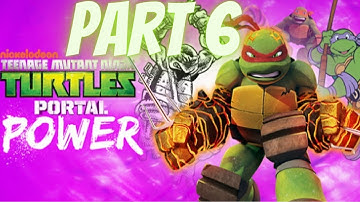 Teenage Mutant Ninja Turtles Portal Power  / PART 6 / GamePlay / PC