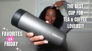 FAVORITES ON FRIDAY IS BACK!!! | BEST CUP FOR TEA/COFFEE DRINKERS | CORKCICLE CUMMUTER MUG