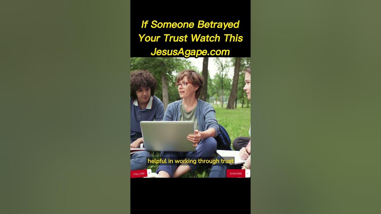 what-to-do-when-someone-betrays-your-trust-youtube