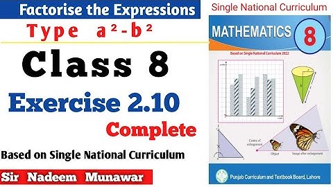 Class 8 Exercise 2.10 SNC PCTB Maths Ex 2.10 Algebra Factorisation  in Urdu Hindi Sir Nadeem Munawar