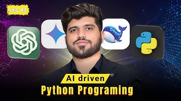 #02: AI-Driven Python Programming | Write Your First AI Python Program