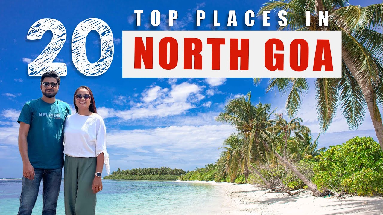 Goa Places to Visit | Goa Trip | Goa Tourist places | Places to visit in Goa | Goa Beach | North Goa