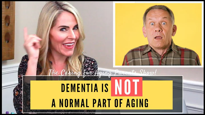 Dementia is Not a Normal Part of Aging! (Ep #024)