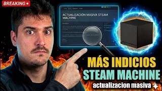 Otra actualización de Steam DESVELA la Steam Machine... y esto es MUY serio 🔥💀