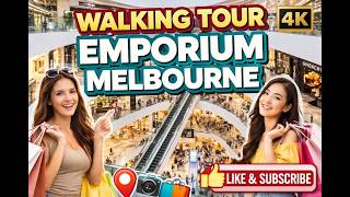 Emporium Melbourne Walking Tour 🇦🇺 | Luxury Shopping in Melbourne CBD | 4K