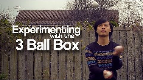 Boxperiments | Experimenting with the 3 ball Box