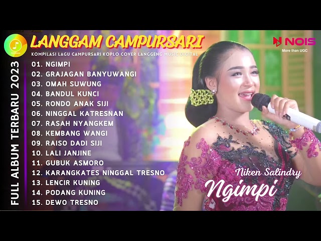 NIKEN SALINDRY ''NGIMPI'' | TOP LANGGAM CAMPURSARI COVER LANGGENG MUSIC DIGITAL 2023 class=