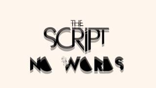 The Script - No Words (Unofficial Lyric Video)