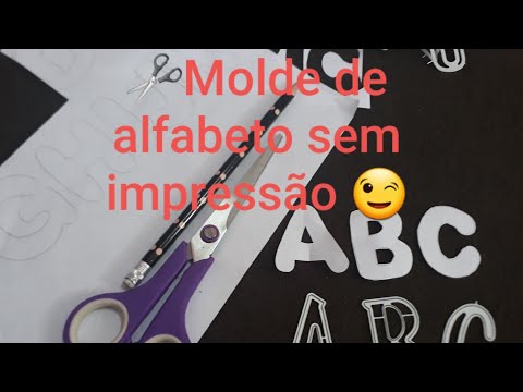 Como fazer molde de alfabeto 😉sem impressão diy com Sirléia Nogueira