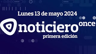 NOTICIERO ONCE PRIMERA EDICIÓN LUNES 13 DE MAYO 2024 by El Once TV 174 views 6 days ago 1 hour, 4 minutes