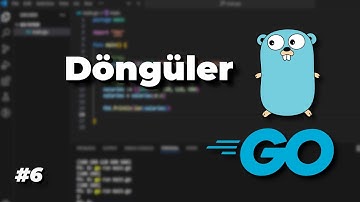 Go Dersleri #6 - Döngüler