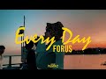 Forus  every day  prodpeeaimz official music