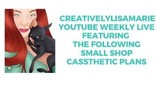 #youtubeweeklylives @casstheticplans