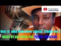 !!Best Of John Demathew Special Tribute Vol 2#Mburiciakiamaedition. Mixed By Vdj Peter 254.SUBSCRIBE