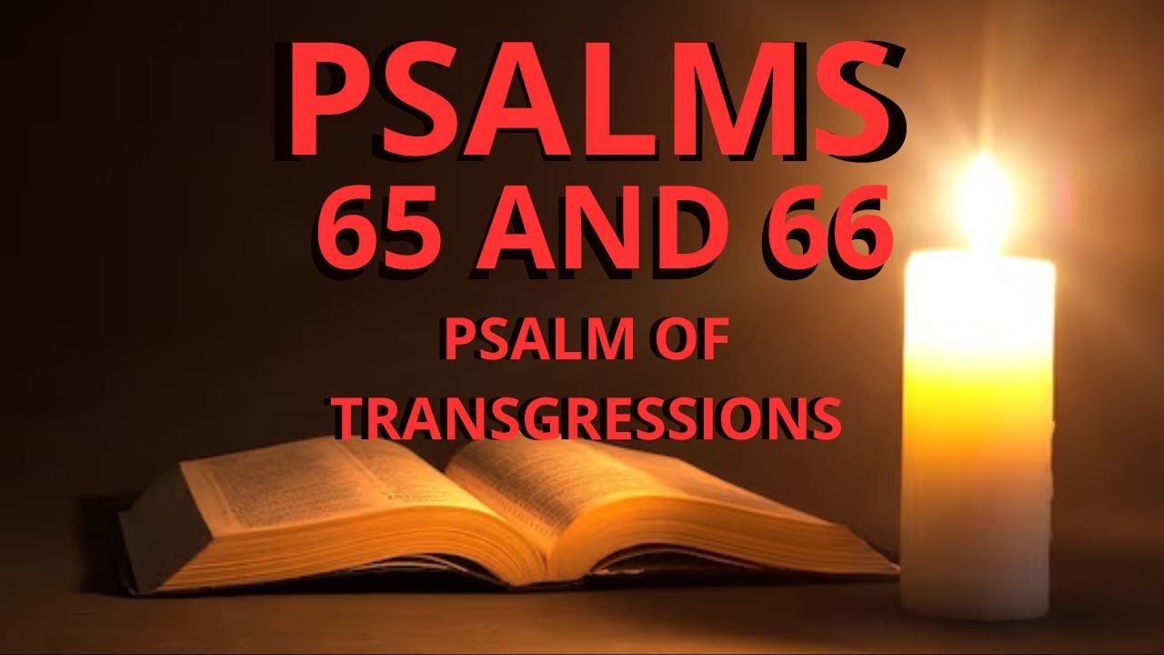 psalm-65-and-psalm-66-complete-moments-with-god-bible-youtube