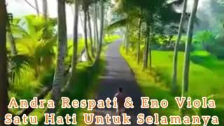 Andra Respati & Eno Viola - Satu Hati Untuk Selamanya #lubuklinggau #subscribe #tetapsemangat