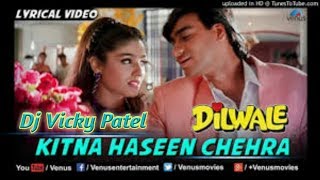 Kitna Haseen Chehra (Dholki Hard Mix) -Dj Vicky Patel Resimi