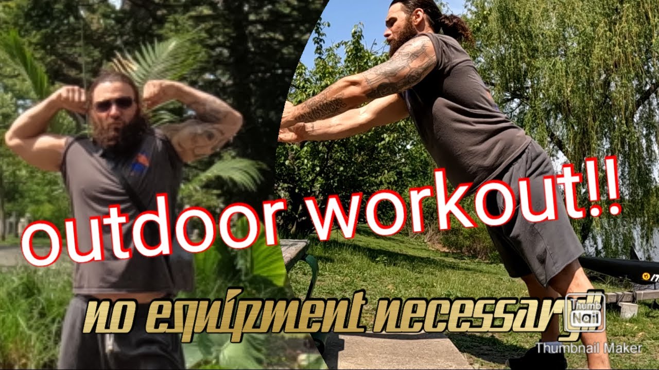 OUTDOOR WORKOUT (NO EQUIPMENT NECESSARY!!) YouTube