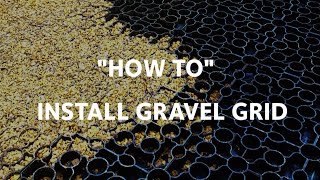 how to install gravel grid