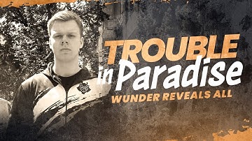 Trouble in Paradise | G2 Wunder Reveals All