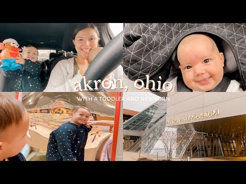 Road Trip With A Newborn And Toddler | Visiting Akron Ohio | Akron Art Museum | Road Trip 2022
