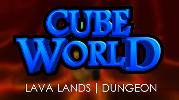 Cube World [Alpha] | Lava Lands Dungeon w/TheGamingLemon