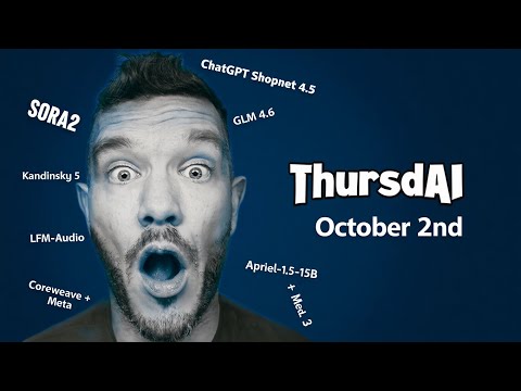 📆 ThursdAI - Oct 2 - Sora 2 the new TikTok? Claude 4.5 disappoints, GLM 4.6 shines & other AI news