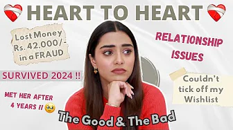 HEART TO HEART ❤️ My Raw & Real *2024 WRAP*