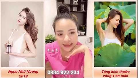 Ngọc Nhũ Nương viên uống nở ngực thảo mộc Bí quyết tăng vòng 1 của Hoa Hậu Stela Chang