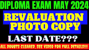 DIPLOMA MAY 2024 EXAM REVALUATION & PHOTO COPY APPLY & LAST DATE |ND Academy for DCET Coaching