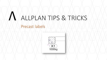 Allplan Tip 011 - Precast labels