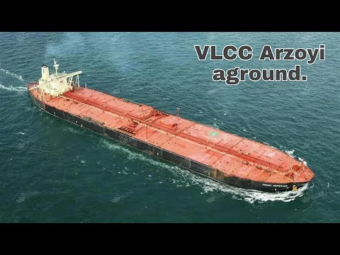 VLCC Arzoyi aground