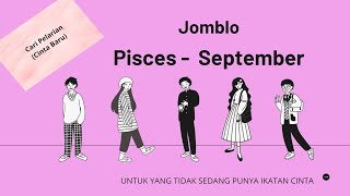 #♓ Pisces|Cari Pelarian (Cinta Baru)|Jomblo|September @pixietarotid