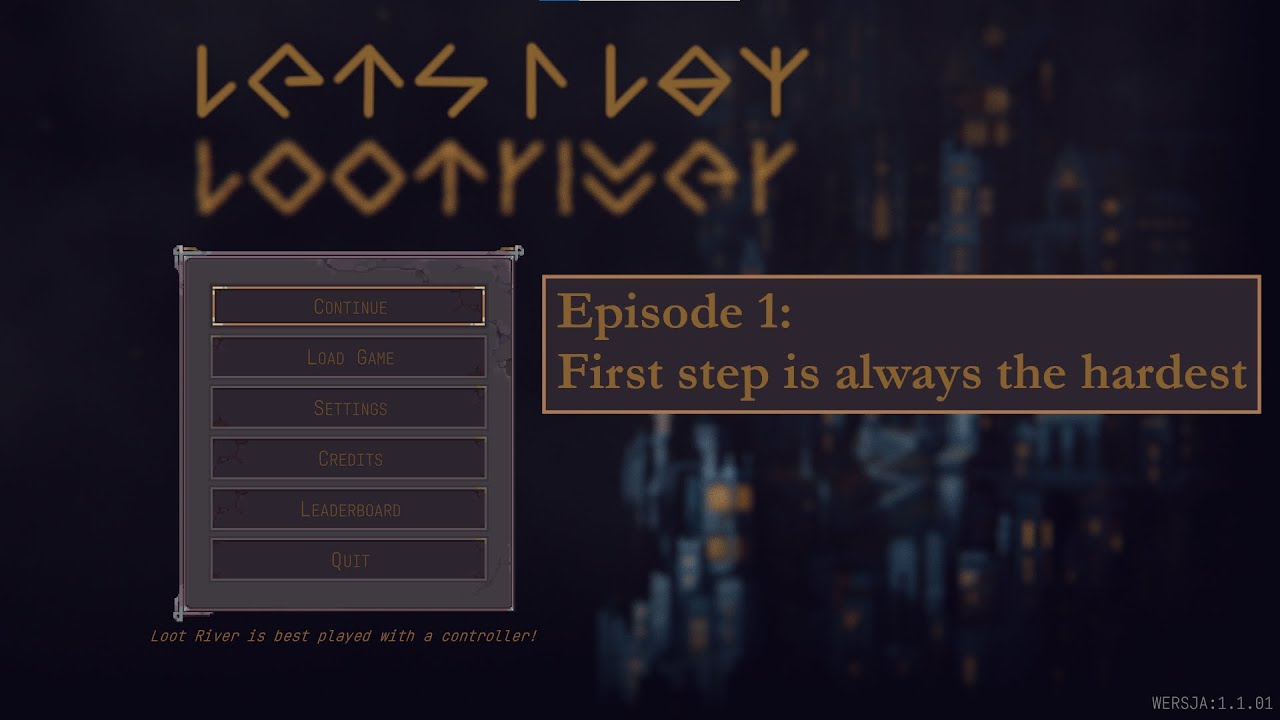 Let's Play [Loot River] | Episode 1: First step is always the hardest