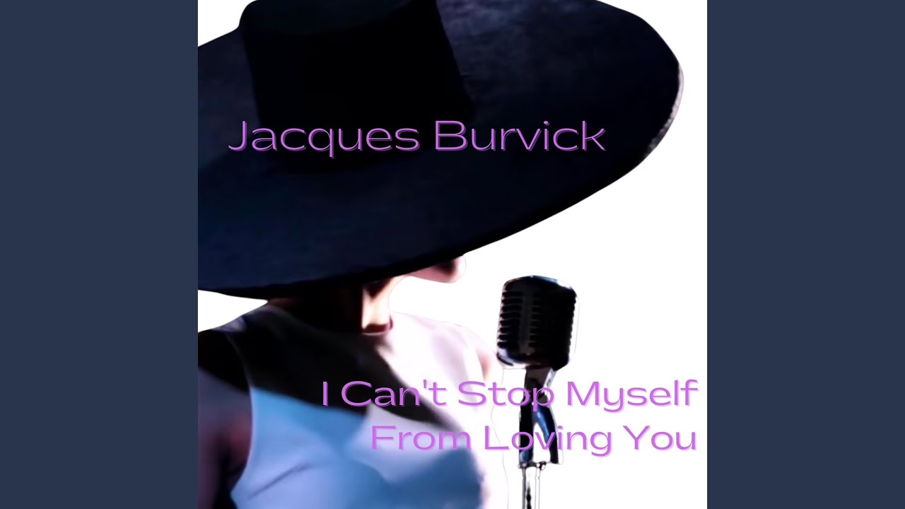 I Can't Stop Myself from Loving You YouTube