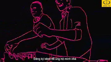 Cục Sì Lầu Ông Bê Lắp Remix -  Bài hát hot gây sốt cộng đồng mạng - pump it up