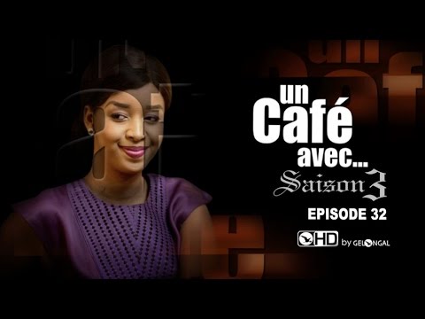 Un Café Avec...Saison3 - Episode N°32