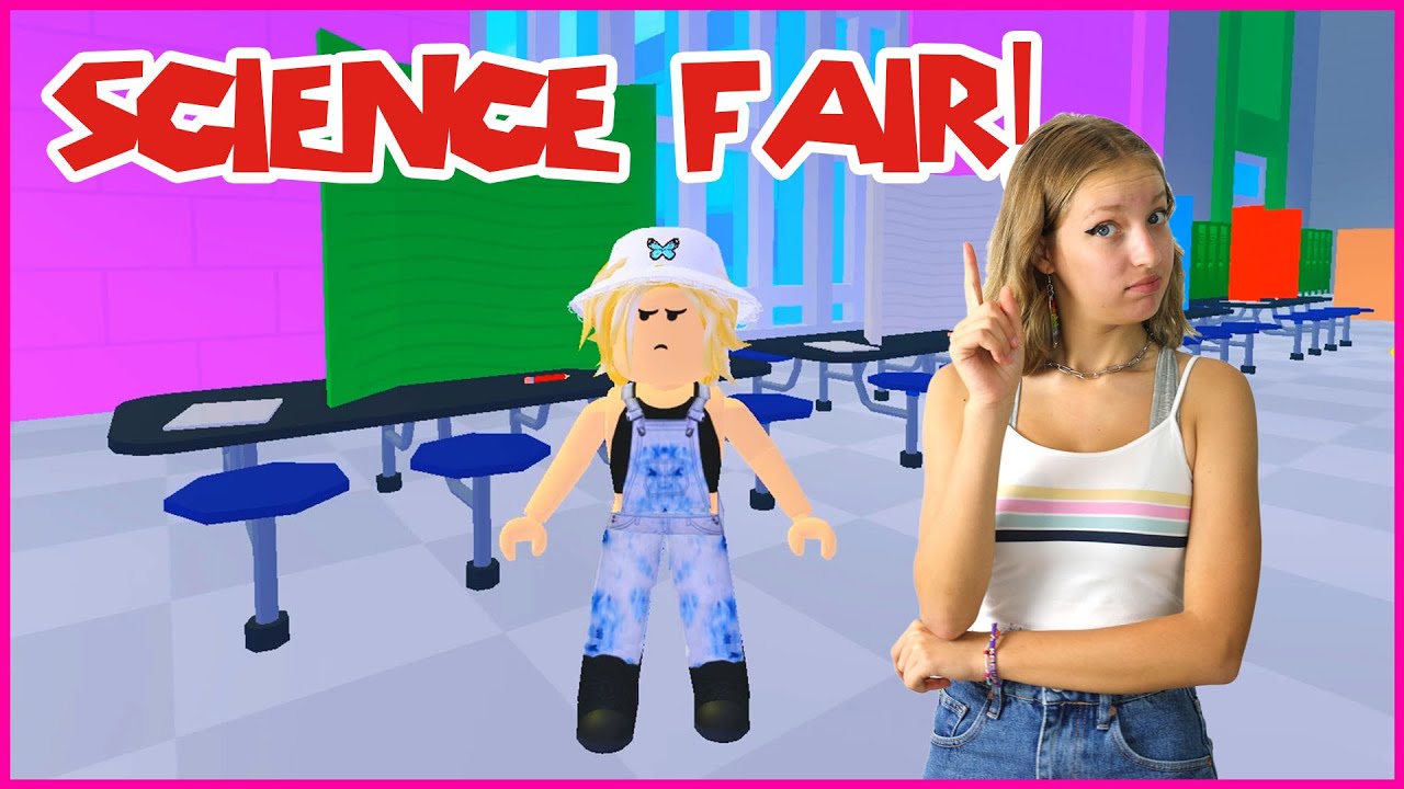 Going To The Science Fair Youtube - gamer girl roblox new videos 2020