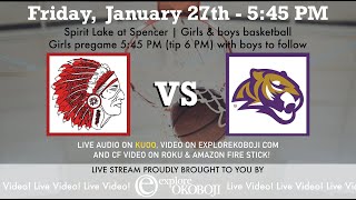 Explore Live Video Girls and Boys Basketball: Spirit Lake At Spencer 6:00 P.M.