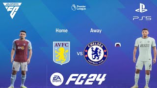 EA SPORTS FC 24 - Aston Villa vs Chelsea | English Premier League | PS5 Gameplay