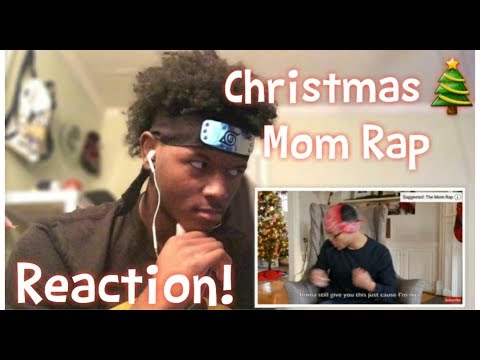 Reacting  to The Christmas Mom Rap