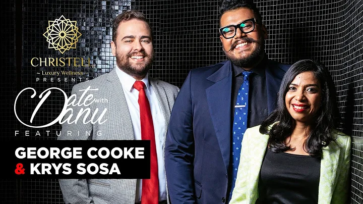 Date with Danu | George Cooke & Krys Sosa