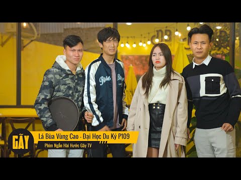LÁ BÙA VÙNG CAO | Đại Học Du Ký - Phần 109 | Phim Ngắn Siêu Hài Hước Sinh Viên Hay Nhất Gãy TV