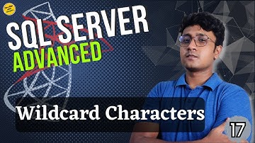 SQL Wildcard Characters | SQL Server Advanced