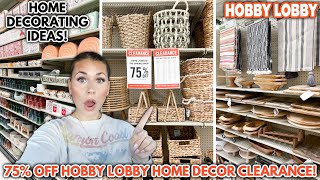 Hobby Lobby *75% OFF* CLEARANCE SALE | Home Decorating Ideas + Home Decor Clearance Shopping