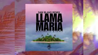 Llama María (Sam Blans Remix)Massianello & SAINTF #latintechhouse Resimi