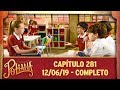 As Aventuras de Poliana | Capítulo 281 - 12/06/19, completo