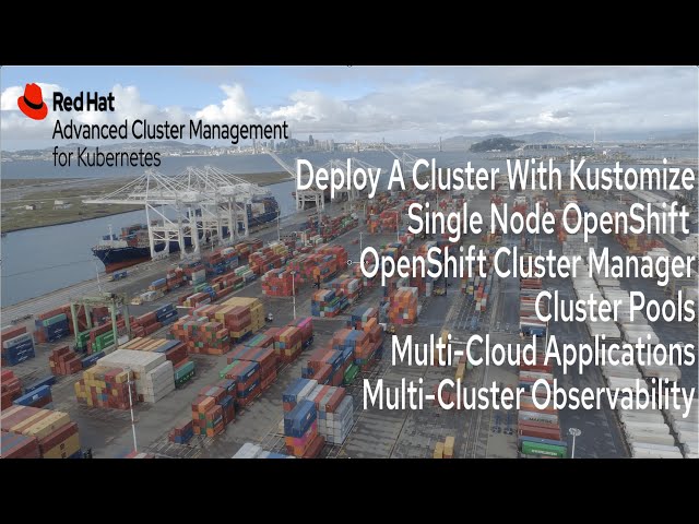 Red Hat Advanced Cluster Management Demos